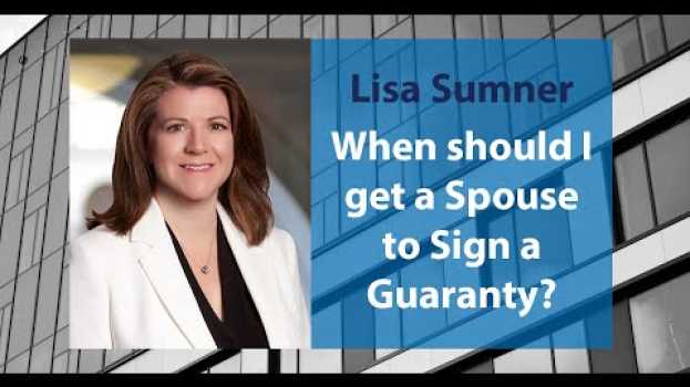 Video When should I get a spouse to sign a guaranty?   türkçe