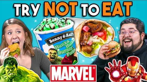 Video Try Not To Eat Challenge - Marvel Food | People Vs. Food en español