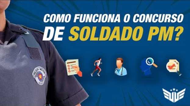 Video POLÍCIA MILITAR SP - TUDO SOBRE O CONCURSO SOLDADO PM in English