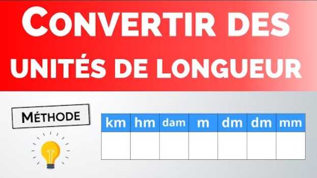 Video Comment CONVERTIR des unités ? (longueur, masse, volume, ...) 💡 Méthode | Outils mathématiques em português