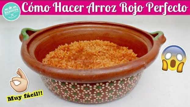 Video 💚 Receta de Arroz Rojo PERFECTO y ESPONJOSO 🍚 Como Hacer Arroz Rojo Mexicano | MaquiTips Recetas in English