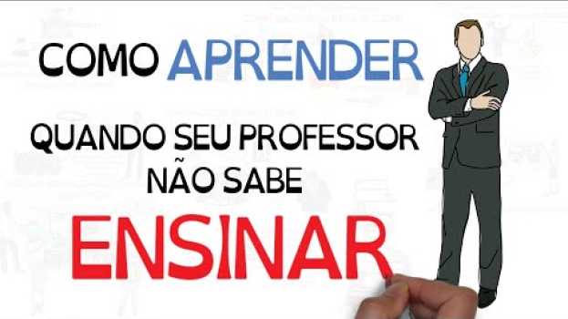 Video COMO APRENDER COM UM PROFESSOR QUE NÃO SABE ENSINAR su italiano