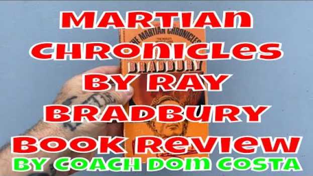 Video Martian Chronicles By Ray Bradbury Book Review By Coach Dom Costa po polsku
