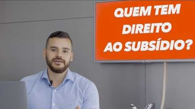 Video SUBSÍDIO? QUEM TEM DIREITO? - Perguntas e Respostas #17 in English
