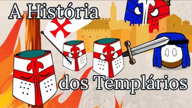 Видео A História dos Templários на русском
