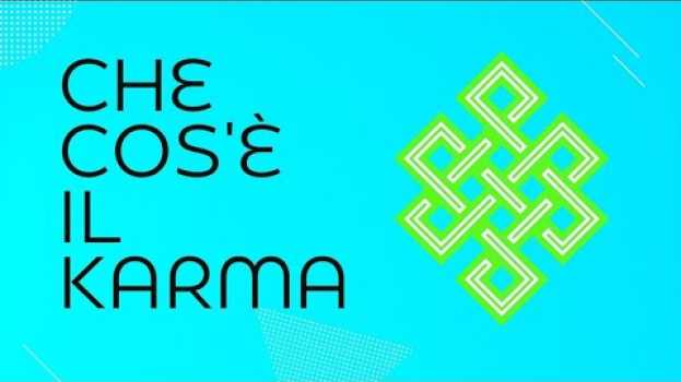 Video Che cos'è il karma auf Deutsch
