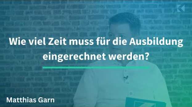 Video Wie viel Zeit muss für die Ausbildung zum FAIT eingerechnet werden? (5/10) su italiano