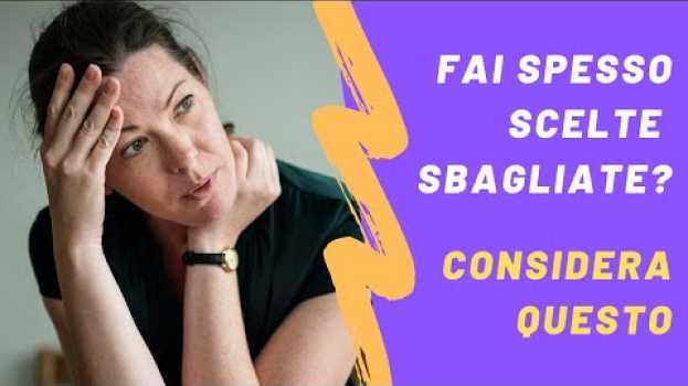 Video Come non fare scelte sbagliate? Considera questo   türkçe
