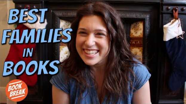 Video Best Families in Literature | #BookBreak en español