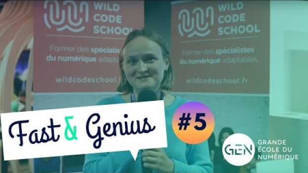 Видео FAST & GENIUS #5 Wild Code School by La Grande Ecole du Numérique на русском