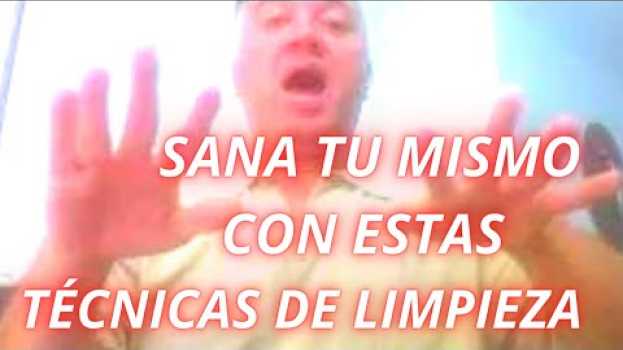 Video SANA TU MISMO CON ESTAS TÉCNICAS DE LIMPIEZA in English