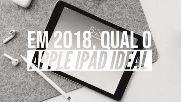 Video IPAD MAIS ACESSIVEL DE TODOS OS TEMPOS ! COMPARATIVO DE TODOS OS MODELOS #iPad #Apple #iPadPro #iOS auf Deutsch