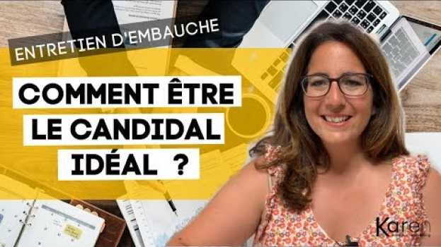 Видео Entretien d'embauche : comment montrer qu'on a le profil idéal ? на русском