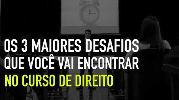 Video Os 3 Maiores Desafios que você vai encontrar no Curso de Direito #direito #motivacaoparaconcursos   türkçe