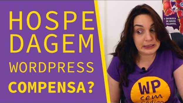 Video Hospedagem especializada para WordPress vale a pena? | WordPress sem Código 2.2 auf Deutsch