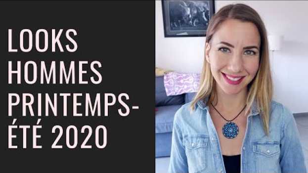 Video Les TENDANCES MASCULINES printemps-été 2020 po polsku