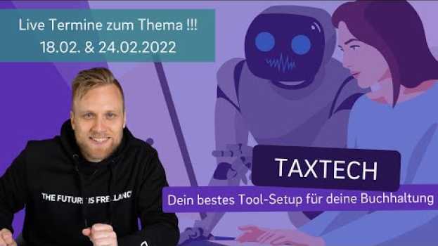 Video TaxTech - Dieses Tool-Setup ist die optimale Lösung für deine Buchhaltung in English