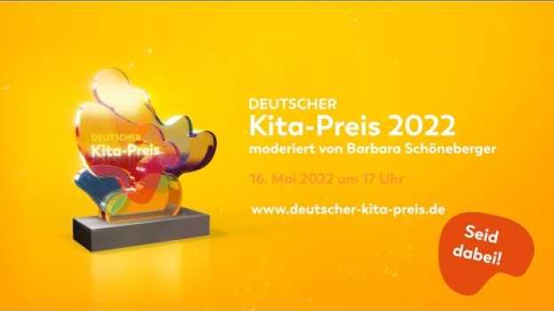 Video Deutscher Kita-Preis 2022: Trailer zur Preisverleihung in English