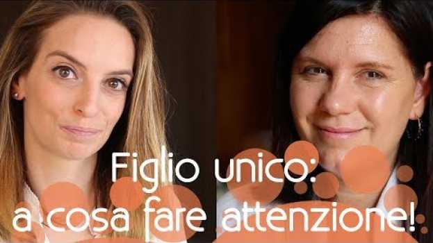 Video Figlio unico, a cosa fare ATTENZIONE! po polsku