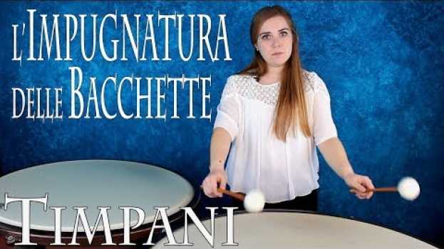 Video TIMPANI – l'impugnatura delle bacchette en español