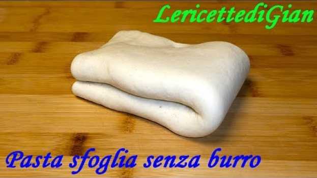Video Ricetta Pasta sfoglia con yogurt - Fatta in casa senza burro - LericettediGian in English