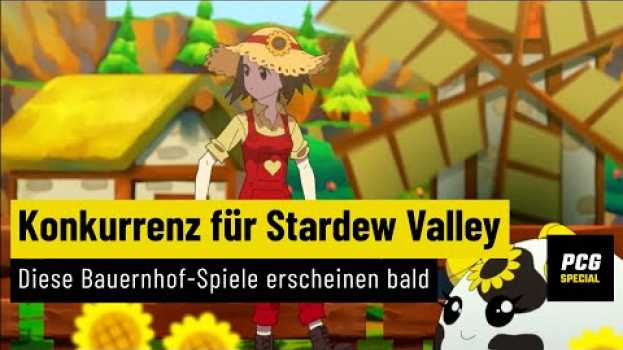 Video Konkurrenz für Stardew Valley | Diese Bauernhof-Spiele erscheinen bald en español