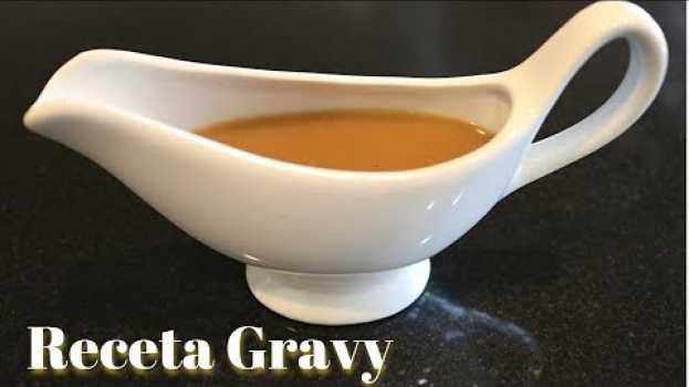 Video Como Hacer Gravy / Paso a Paso   türkçe