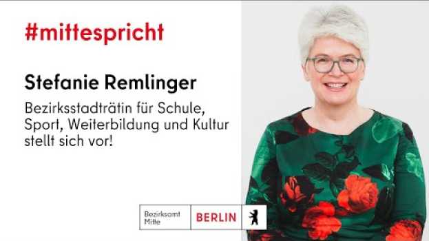 Video #mittespricht - Bezirksstadträtin Stefanie Remlinger stellt sich vor! su italiano