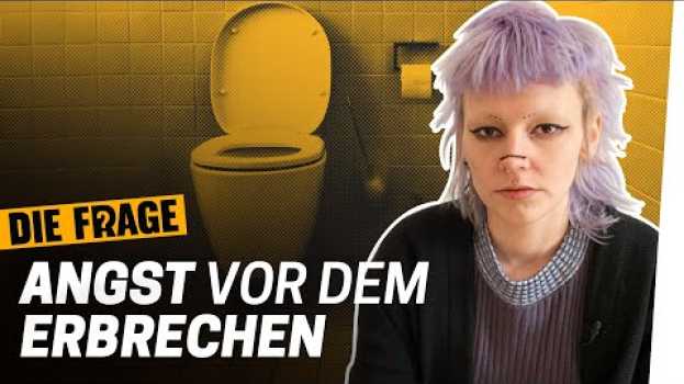 Video Panische Angst vor dem Übergeben: Emetophobie?  | Wie werde ich meine Angst los? Folge 3 su italiano