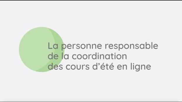 Video CAVLFO - La personne responsable de la coordination des cours d’été en ligne po polsku