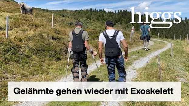 Video Gelähmte gehen wieder mit Exoskelett | higgs unterwegs | higgs.ch en español