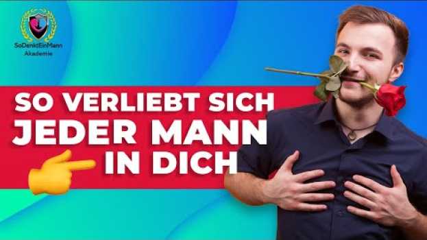Video So verliebt ER sich in dich: Die 3 magischen Sätze   türkçe