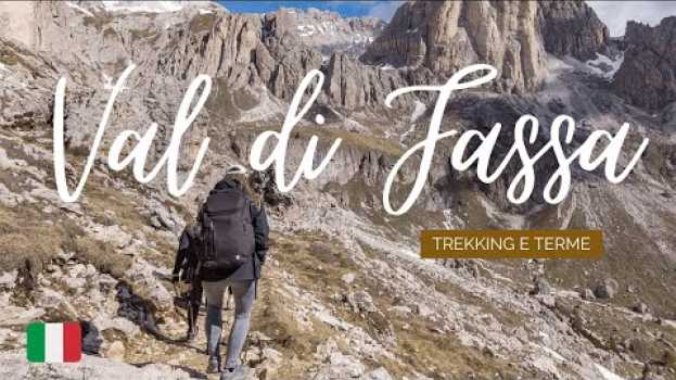 Video TREKKING sul CATINACCIO e sosta a QC TERME DOLOMITI - Val di Fassa, Trentino po polsku
