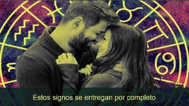 Video 5 signos del zodiaco que valen la pena Enamorarse, te amaran  siempre su italiano