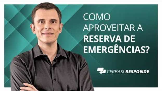 Video Reserva de emergência: como e quando usar? - #CerbasiResponde en español