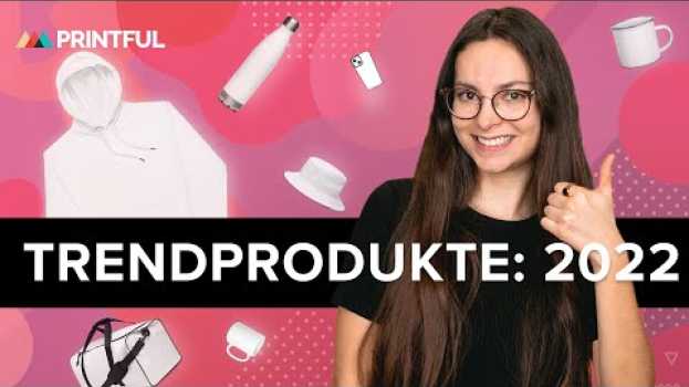 Video Was Kann Man 2022 Mit Printful Verkaufen? in English