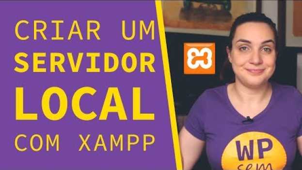 Video Como criar um servidor local WordPress com Xampp (duas maneiras) | WordPress sem Código 2.1   türkçe