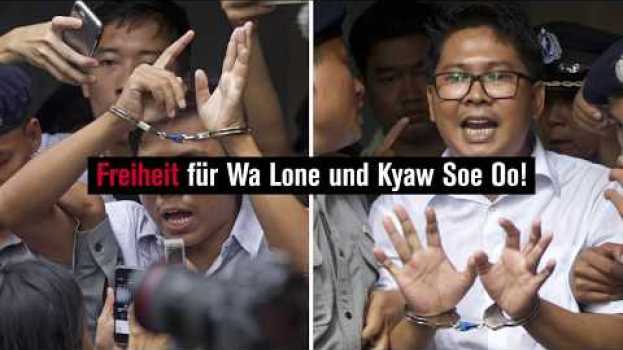 Video Freiheit für Wa Lone und Kyaw Soe Oo! po polsku