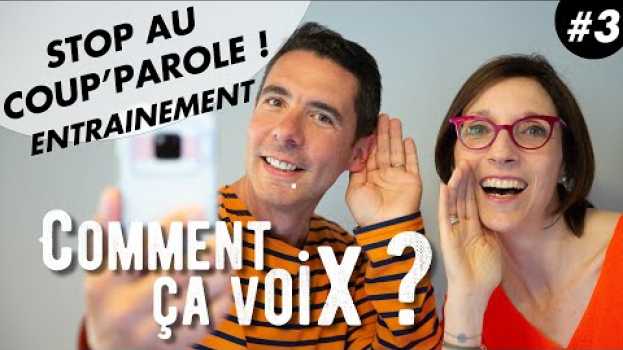 Видео Prise de parole : je m'entraîne à affirmer ce que je dis avec conviction et assurance corporelle на русском