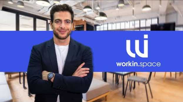 Video Trouvez vos bureaux flexibles avec workin.space in English