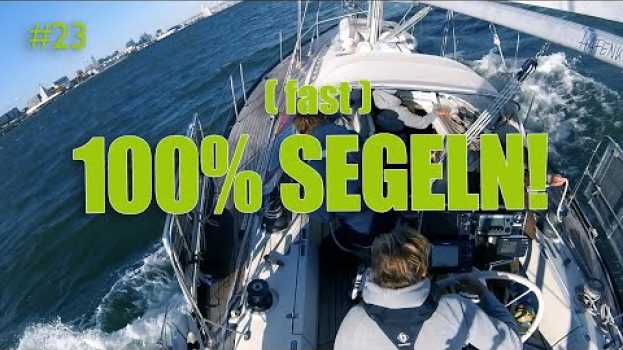 Video 23 -  Wir segeln wieder! | HAFENKINO.blog su italiano