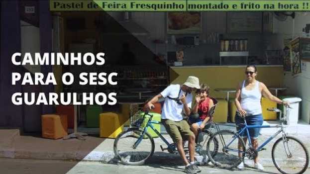 Video De bicicleta do Jardim São João até o Sesc Guarulhos   türkçe