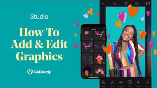 Video How to Add & Edit Graphics | GoDaddy Studio auf Deutsch