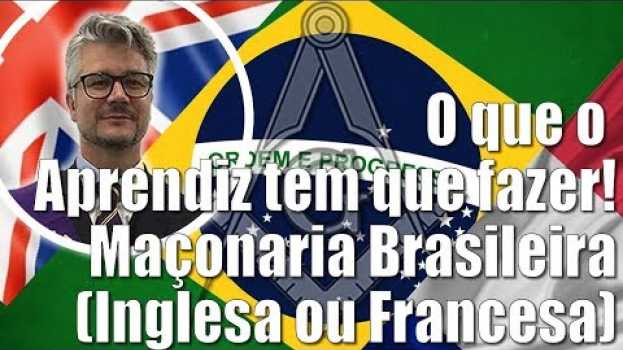 Video 🔴#115 O que o Aprendiz tem que fazer quando entra! E a Maçonaria Brasileira (Inglesa ou Francesa) en français