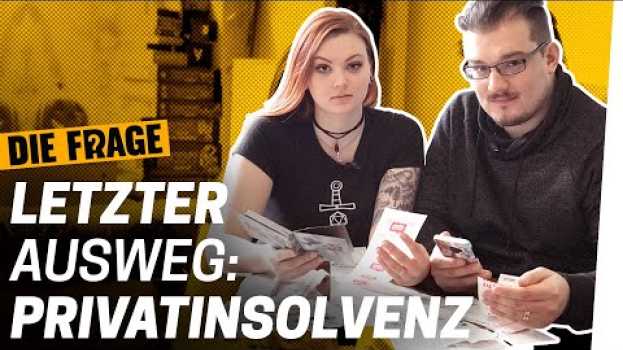 Video Mit Privatinsolvenz raus aus den Schulden! | Was macht Geld mit uns? Folge 7 en español