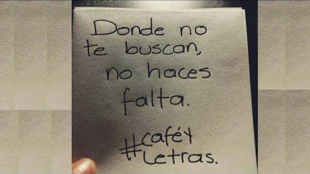 Video 🦋 Donde no te buscan, no haces falta   türkçe