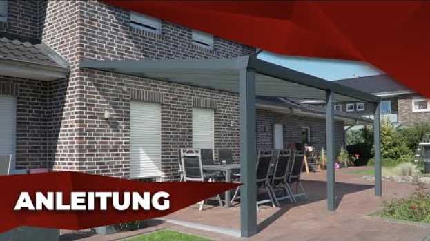 Video So einfach montierst du eine Terrassenüberdachung aus Aluminium em português