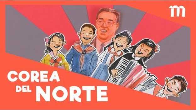 Video Corea del Norte: ¿Qué onda con ellos? su italiano