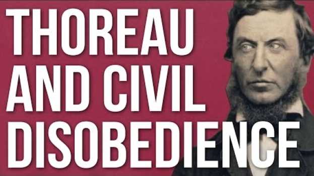 Video Thoreau and Civil Disobedience auf Deutsch