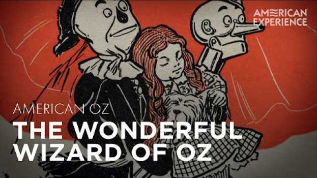 Video The Wonderful Wizard of Oz | American Oz auf Deutsch